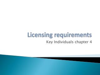 Licensing requirements