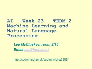 AI – Week 23 – TERM 2 Machine Learning and Natural Language Processing