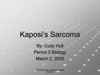 Kaposi’s Sarcoma