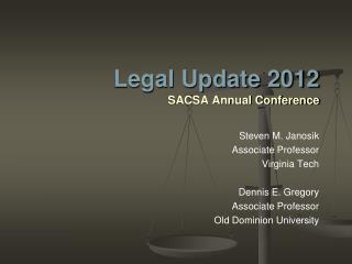 Legal Update 2012 SACSA Annual Conference