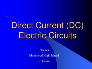 Direct Current (DC) Electric Circuits