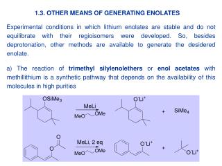 1.3. OTHER MEANS OF GENERATING ENOLATES