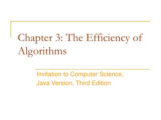 Chapter 3: The Efficiency of Algorithms