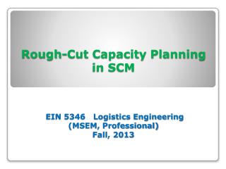 Rough-Cut Capacity Planning in SCM Theories &amp; Concepts