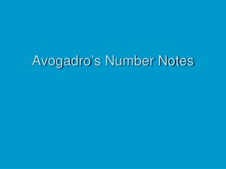 Avogadro’s Number Notes