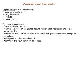 M ousse au chocolat traditionnelle