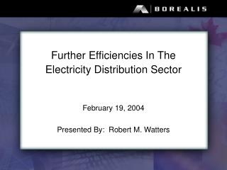 Further Efficiencies In The Electricity Distribution Sector