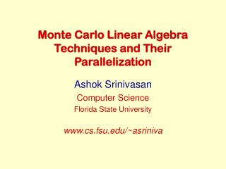 Monte Carlo Linear Algebra Techniques and Their Parallelization