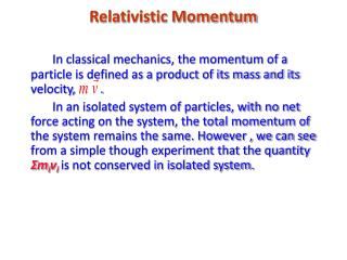 Relativistic Momentum