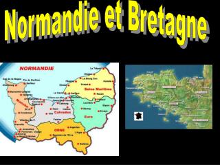 Normandie et Bretagne