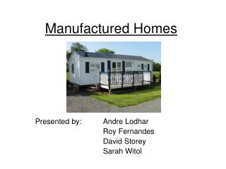 Manufactured Homes