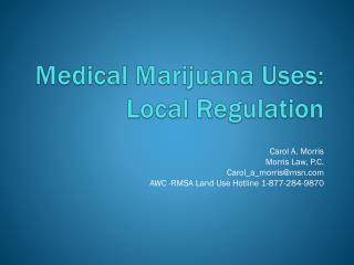 Medical Marijuana Uses: Local Regulation
