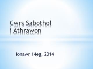 Cwrs Sabothol i Athrawon