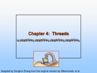 Chapter 4: Threads