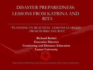 DISASTER PREPAREDNESS: LESSONS FROM KATRINA AND RITA