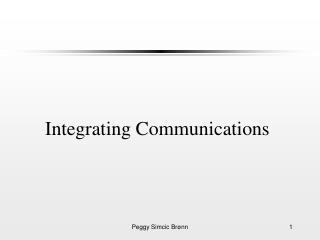 Integrating Communications