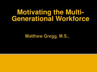 Matthew Gregg, M.S.,