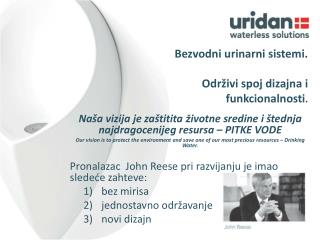 Bezvodni urinarni s istemi . Održiv i spoj dizajna i funkcionalnosti .