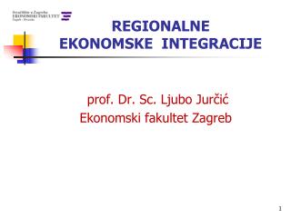 REGIONALNE EKONOMSKE INTEGRACIJE