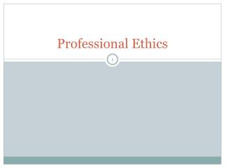 Professional Ethics