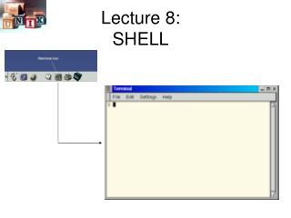 Lecture 8: SHELL