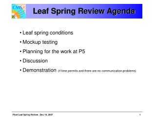 Leaf Spring Review Agenda