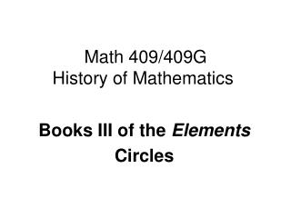 Math 409/409G History of Mathematics