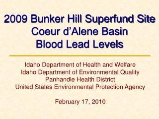 2009 Bunker Hill Superfund Site Coeur d’Alene Basin Blood Lead Levels