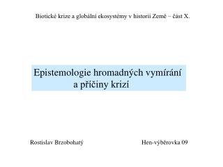Hen-výběrovka 09