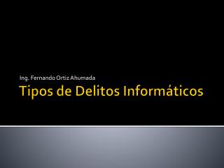 Tipos de Delitos Informáticos