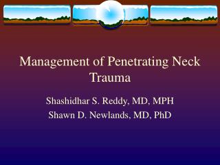 Management of Penetrating Neck Trauma