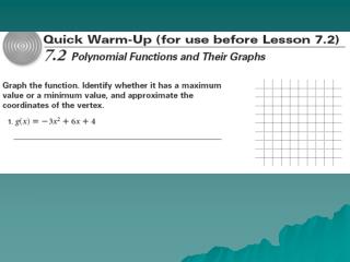 7. 2 Polynomial Functions and Their Graphs