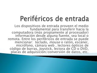 Periféricos de entrada