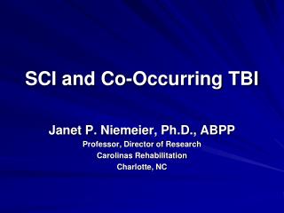 SCI and Co-Occurring TBI