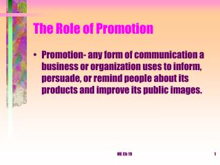 The Role of Promotion