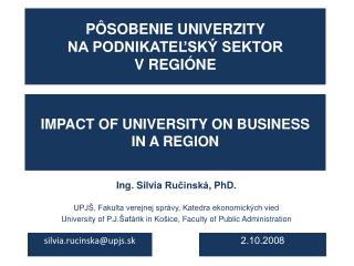 Pôsobenie univerzity na podnikateľský sektor v regióne