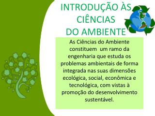 INTRODUÇÃO ÀS CIÊNCIAS DO AMBIENTE