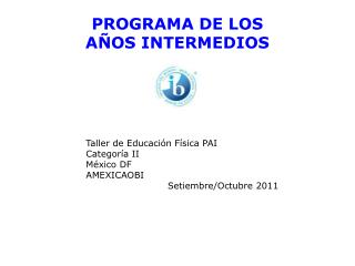 PROGRAMA DE LOS AÑOS INTERMEDIOS
