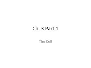 Ch. 3 Part 1