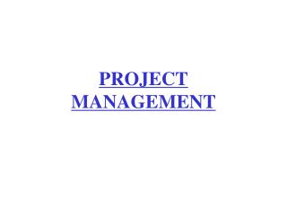 PROJECT MANAGEMENT