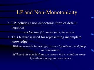 LP and Non-Monotonicity
