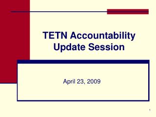 TETN Accountability Update Session