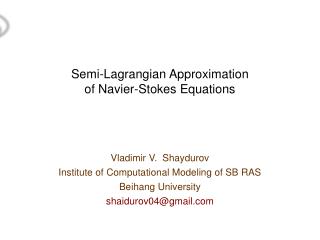 Semi-Lagrangian Approximation of Navier-Stokes Equations