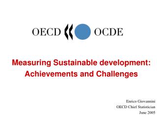Measuring Sustainable development: Achievements and Challenges