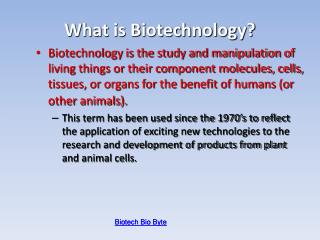 What is Biotechnology?