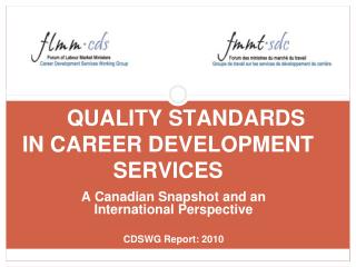 QUALITY STANDARDS IN CAREER DEVELOPMENT SERVICES