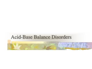 Acid-Base Balance Disorders