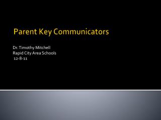 Parent Key Communicators