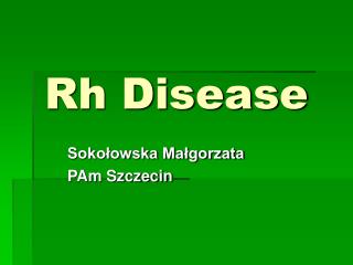 Rh Disease