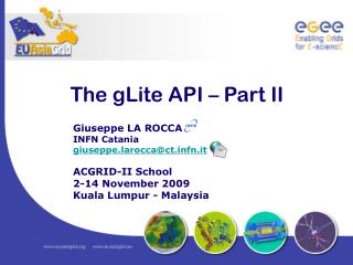 The gLite API – Part II